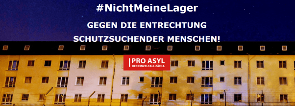 ProAsyl #nichtmeinelager.PNG